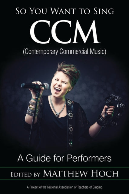 So You Want to Sing CCM (Contemporary Commercial Music)