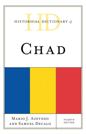 Historical Dictionary of Chad