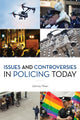 Book cover of: Issues and Controversies in Policing Today. By: Johnny Nhan