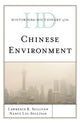 Book cover of: Historical Dictionary of the Chinese Environment. By: Lawrence R. Sullivan