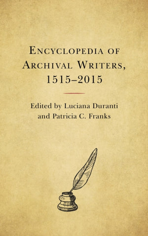 Encyclopedia of Archival Writers, 1515 - 2015