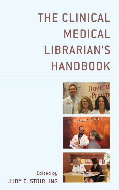 Book cover of: Clinical Medical Librarian's Handbook. By: Judy C. Stribling