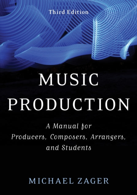 Book cover of: Music Production. By: Michael Zager