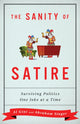 Book cover of: Sanity of Satire. By: Al Gini