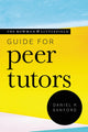 Book cover of: Rowman & Littlefield Guide for Peer Tutors. By: Daniel R. SANFORD
