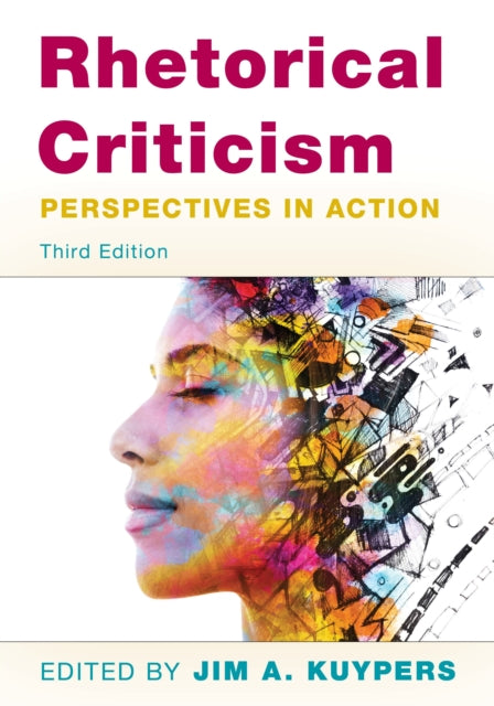 Book cover of: Rhetorical Criticism. By: Jim A. Kuypers