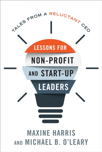 Book cover of: Lessons for Nonprofit and Start-Up Leaders. By: Maxine Harris