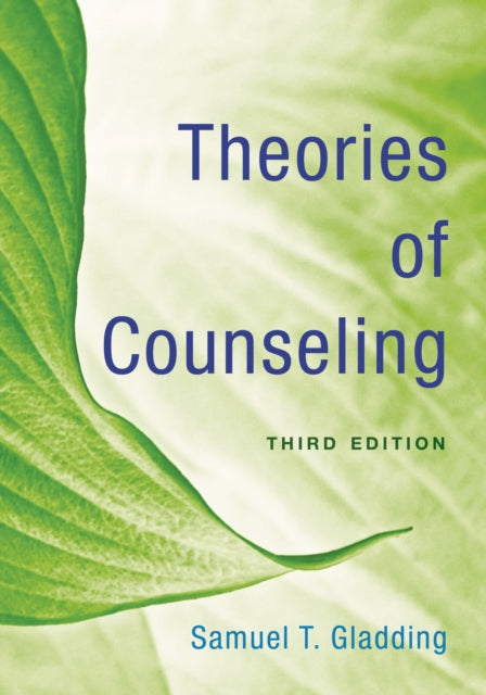 Book cover of: Theories of Counseling. By: Samuel T. Gladding