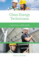 Book cover of: Clean Energy Technicians. By: Marcia Santore