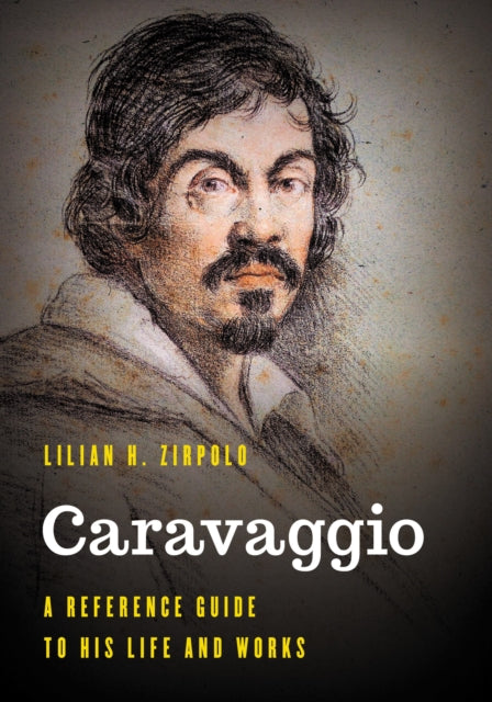 Book cover of: Caravaggio. By: Lilian H. Zirpolo