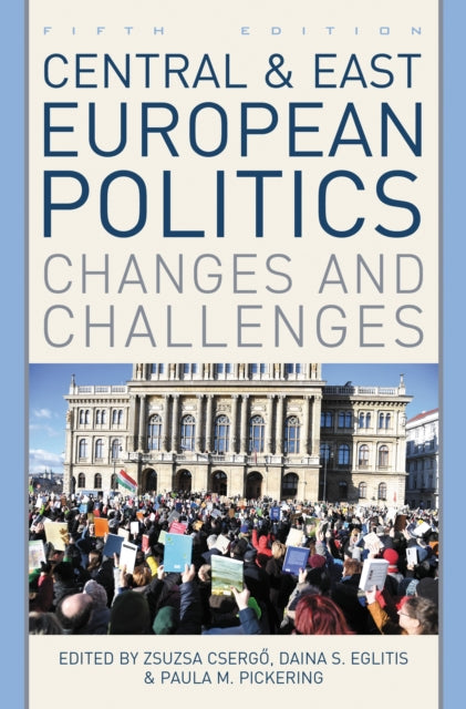 Book cover of: Central and East European Politics. By: Zsuzsa Csergo