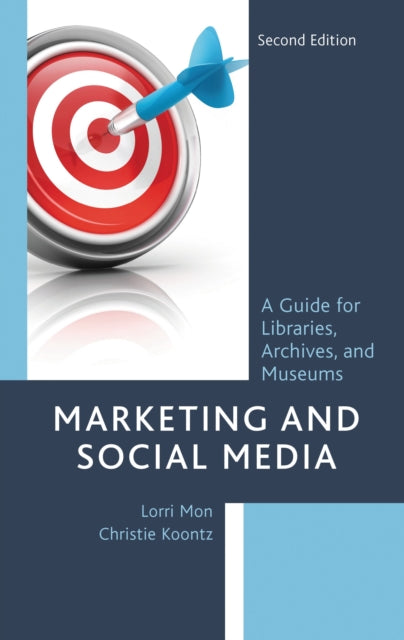 Book cover of: Marketing and Social Media. By: Lorri Mon