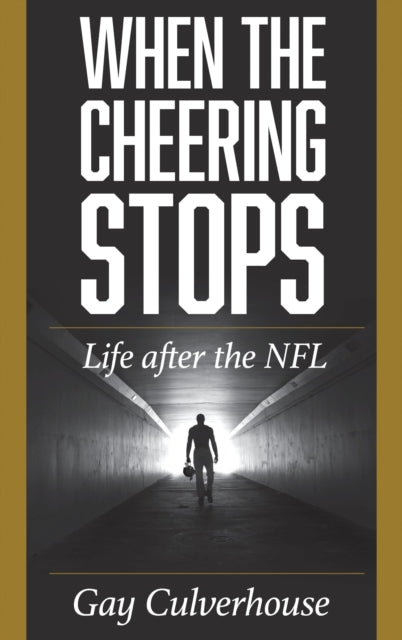 Book cover of: When the Cheering Stops. By: Gay Culverhouse