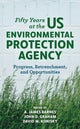 Book cover of: Fifty Years at the US Environmental Protection Agency. By: A. James Barnes