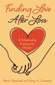 Book cover of: Finding Love After Loss. By: Marti Benedetti