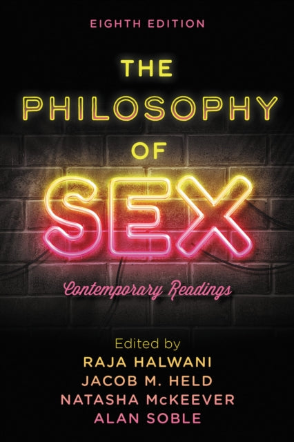 Book cover of: Philosophy of Sex. By: Raja Halwani