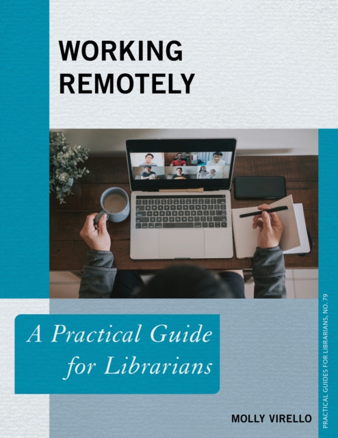 Book cover of: Working Remotely. By: Molly Virello
