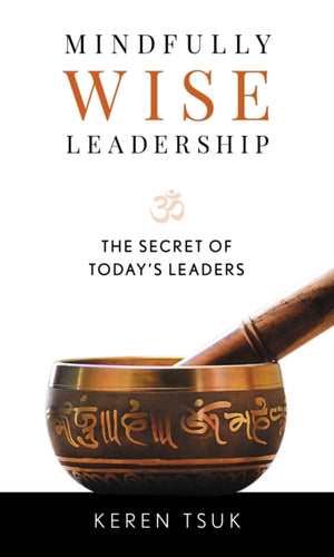 Mindfully Wise Leadership