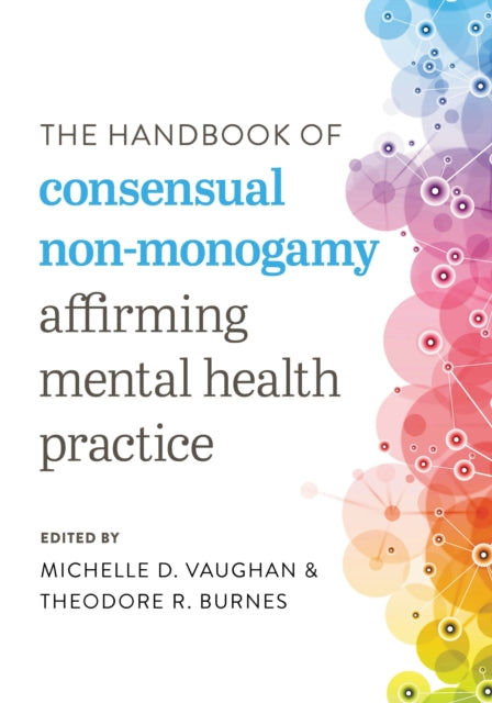 The Handbook of Consensual Non-Monogamy