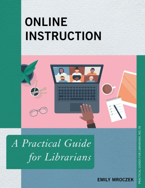 Book cover of: Online Instruction. By: Emily Mroczek