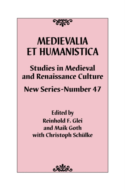 Book cover of: Medievalia et Humanistica, No. 47. By: Reinhold F. Glei