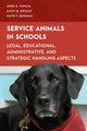 Book cover of: Service Animals in Schools. By: Anne O. Papalia