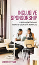 Book cover of: Inclusive Sponsorship. By: Jhaymee Tynan