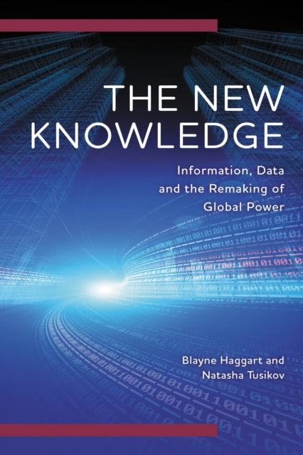 Book cover of: New Knowledge. By: Blayne Haggart