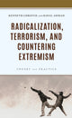 Book cover of: Radicalization, Terrorism, and Countering Extremism. By: Kenneth Christie