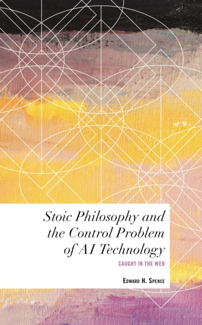 Stoic Philosophy and the Control Problem of AI Technology