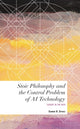 Book cover of: Stoic Philosophy and the Control Problem of AI Technology. By: Edward H. Spence