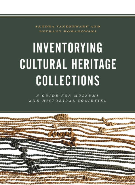 Book cover of: Inventorying Cultural Heritage Collections. By: Sandra Vanderwarf