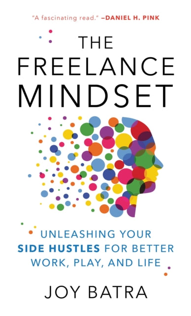 Book cover of: Freelance Mindset. By: Joy Batra