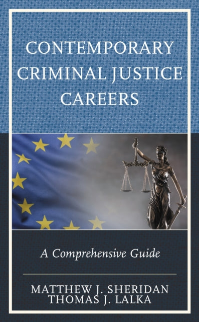 Book cover of: Contemporary Criminal Justice Careers. By: Matthew J. Sheridan
