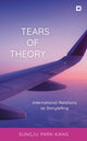 Book cover of: Tears of Theory. By: Sungju Park-Kang