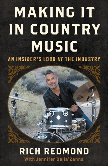 Book cover of: Making It in Country Music. By: Rich Redmond