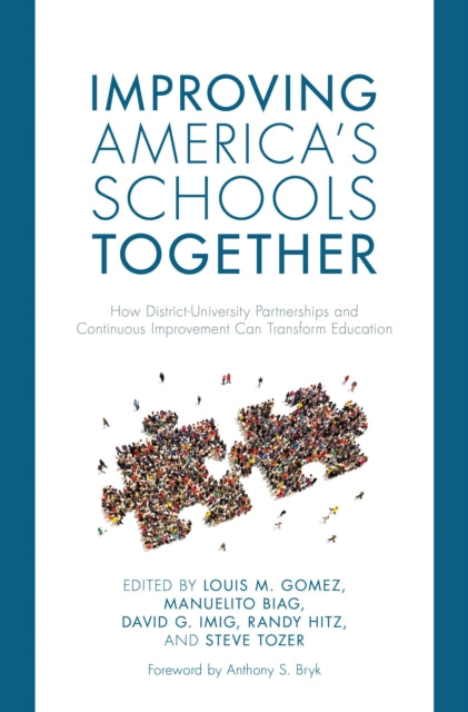 Book cover of: Improving America's Schools Together. By: Louis M. Gomez