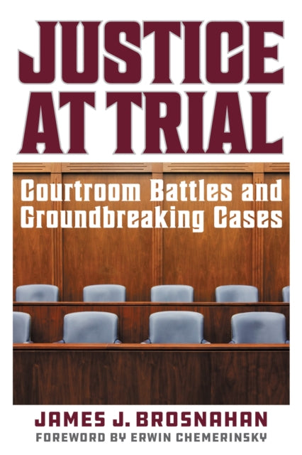 Book cover of: Justice at Trial. By: James J. Brosnahan