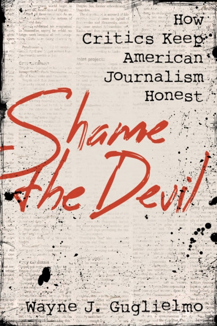 Book cover of: Shame the Devil. By: Wayne J. Guglielmo