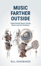 Book cover of: Music Farther Outside. By: Bill Shoemaker
