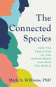 Book cover of: Connected Species. By: Mark A. Williams