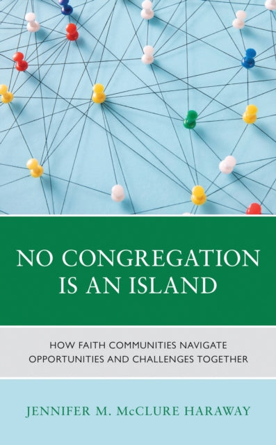 Book cover of: No Congregation Is an Island. By: Jennifer M. McClure