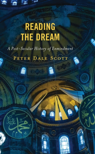 Book cover of: Reading the Dream. By: Peter Dale Scott