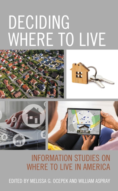 Book cover of: Deciding Where to Live. By: Melissa G. Ocepek