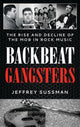 Book cover of: Backbeat Gangsters. By: Jeffrey Sussman
