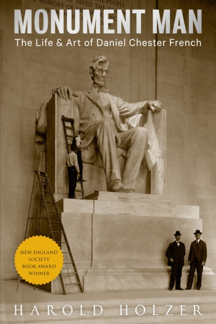 Book cover of: Monument Man. By: Harold Holzer