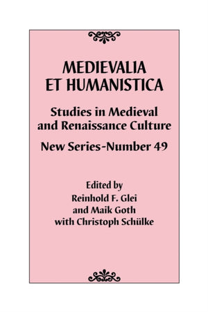 Medievalia et Humanistica, No. 49