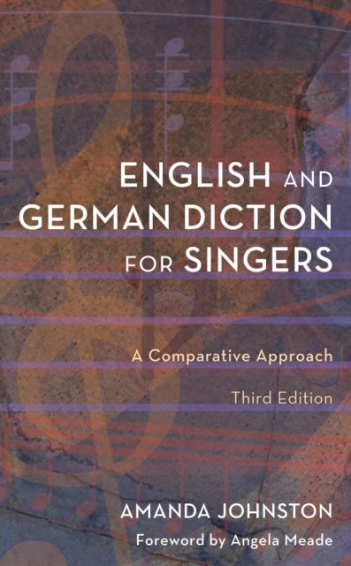 Book cover of: English and German Diction for Singers. By: Amanda Johnston