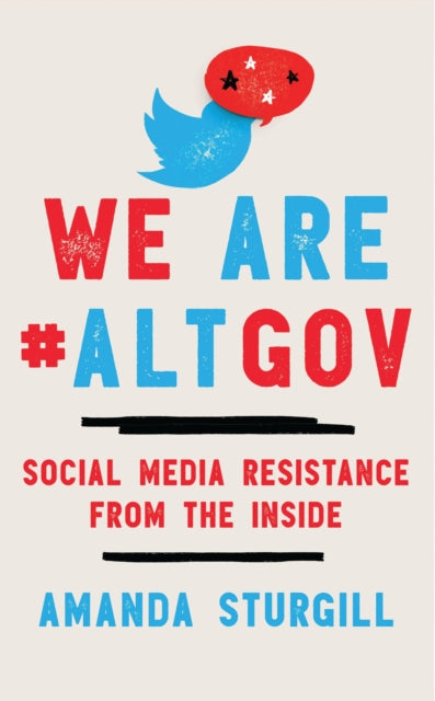 Book cover of: We Are #ALTGOV. By: Amanda Sturgill