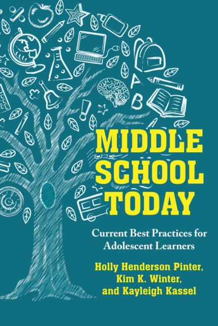 Book cover of: Middle School Today. By: Holly Henderson Pinter